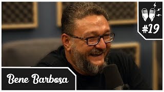 Flow Podcast 19 Bene Barbosa Flow Podcast 19 Bene Barbosa