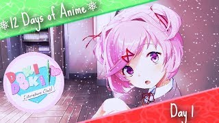 ?12 Days of Anime 2017? Day 1 - Doki Doki Literature Club! #12DaysAnime
