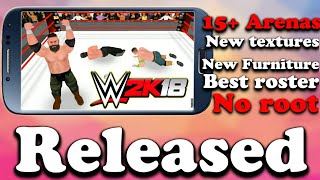 Wr3D 2K18 Mod By Genzoxbest Mod Everbest Graphics & Realistic Modlink In Description