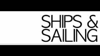 Watch Ships Sailing My Heart Capsized video