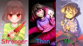 Stronger Than You - Trio - Chara/Betty/Frisk
