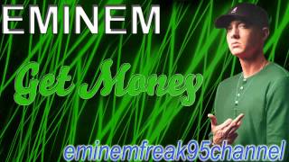 Watch Eminem Get Money video
