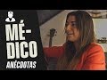 ANÉCDOTAS DE MÉDICO