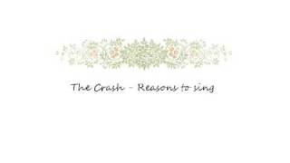 Watch Crash Reasons To Sing video