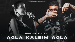 Bengü X UZİ - Ağla Kalbim Ağla ( Prod. Melih Kızılboğa )