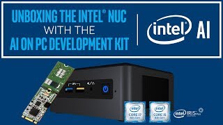 Unboxing the Intel® NUC with the AI on PC Development Kit | Intel Software