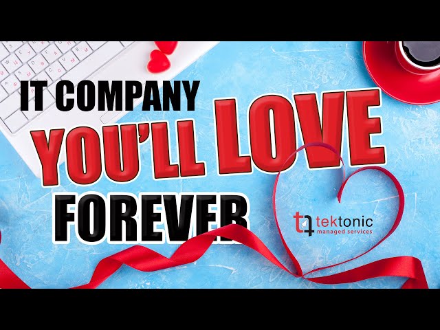 Do You Love Your Vaughan IT Company?