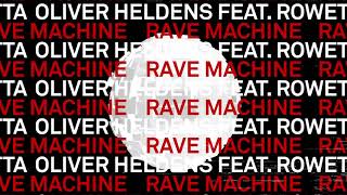 Watch Oliver Heldens Rave Machine video