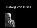 Ludwig von Mises