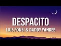 Luis Fonsi - Despacito (Letra/Lyrics) ft. Daddy Yankee