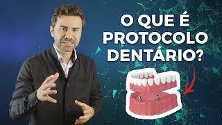 O que é Protocolo Dentário (Implante Dentário Protocolo)?