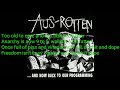 Aus Rotten:  and now back to our programming  (lyrics)