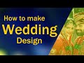 How to make wedding album design in Photoshop cc hindi tutorial