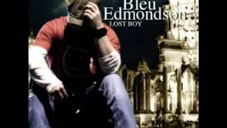 Watch Bleu Edmondson Last Last Time video