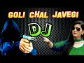 Goli Chal Javegi | Sapna choudhry DJ Hard Mix | By DJ Sagar Rath