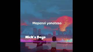 Nicks Boys - Mapenzi Yanatesa Audio Officiel
