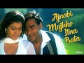 Ajnabi Mujhko Itna Bata Song | Pyaar To Hona Hi Tha (1998) | Asha Bhosle, Udit Narayan | Ajay-Kajol
