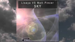 Lisaya Vs Matt Pincer - Sky  (Official Teaser)