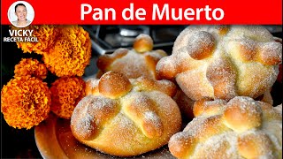 PAN DE MUERTO🥮 Esponjoso y Delicioso | #VickyRecetaFacil