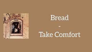 Watch Bread Take Comfort video