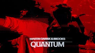 Martin Garrix & Brooks - Quantum