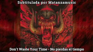 Watch Motorhead Dont Waste Your Time video