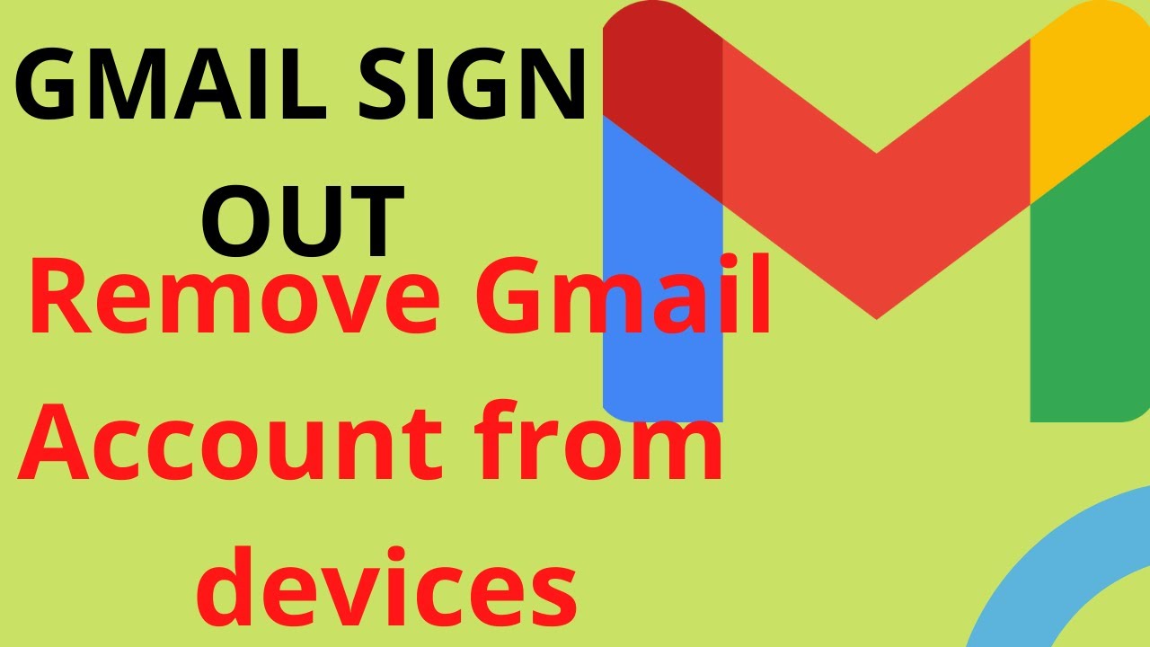 Google Account Sign Out | Gmail Sign Out | Gmail log out Google Account Sign Out | Gmail Sign Out | Gmail log out