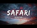 Safari | Serena | Lyrical | 1080p