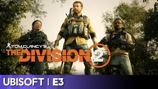 The Division 2 Full Presentation | Ubisoft E3 2018 The Division 2 Full Presentation | Ubisoft E3 2018