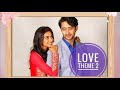 Kuch Rang Pyar Ke Aise Bhi (Ini Ellam Vasanthame) - Love Theme 2 |Shaheer Sheikh|Erica Fernandes|