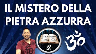 Il Mistero Della Pietra Azzurra Con Gianluca Lamberti