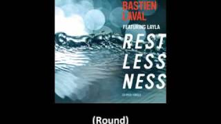 Watch Bastien Laval Restlessness video