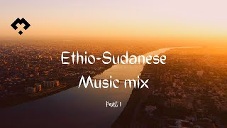 Ethio-Sudanese music mix part 1