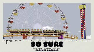 Forever Emerald - So Sure (Official Single Stream)