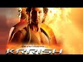 KRRISH  Latest Hindi Movie 2019| Bollywood Super Hit movie || Hrithik Roshan | Priyanka Chopra,