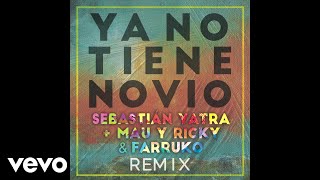 Video Ya No Tiene Novio (Remix) Sebastián Yatra