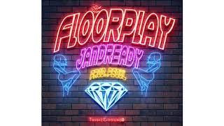 Jandready & Psåul- Floorplay Official Audio Exploit