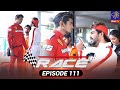 Race Episode 111