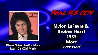 Watch Mylon Lefevre  Broken Heart Free Man video