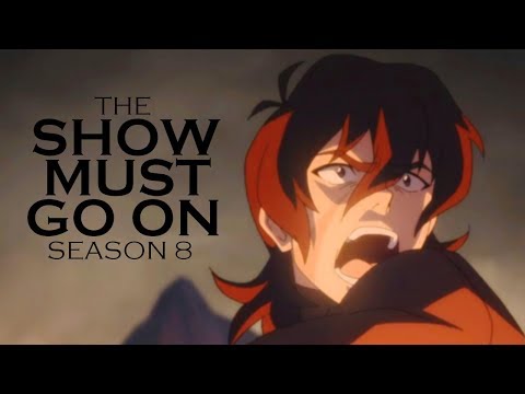 Show Must Go On // voltron Show Must Go On // voltron