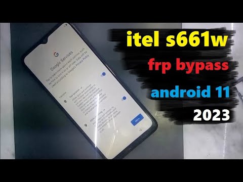 itel s661w , a661w , S18 ,S17 / frp bypass , android 11 itel s661w , a661w , S18 ,S17 / frp bypass , android 11