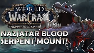 Nazjatar Blood Serpent Mount Bfa Secret Mount Guide World Of Warcraft