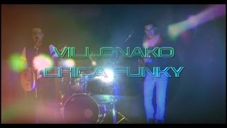Villonako - Chica Funky (Videoclip)