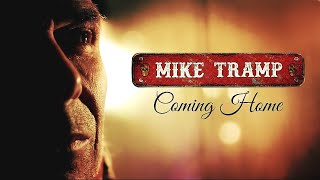 Watch Mike Tramp Coming Home video