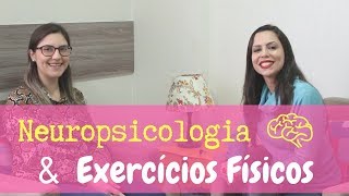 Neuropsicologia e Exercício Físico