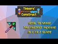 THE ULTIMATE GUIDE TO MAKING THE FASTEST PICKAXE IN TINKERS CONSTRUCT IN 1.18.2   |   2022