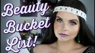 Beauty Bucket List 2018