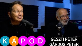 Kapod Geszti Péter & Gárdos Péter