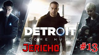 Jericho | Detroit Become Human #13