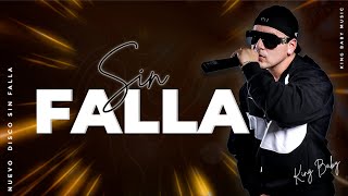 Sin Falla- King Baby